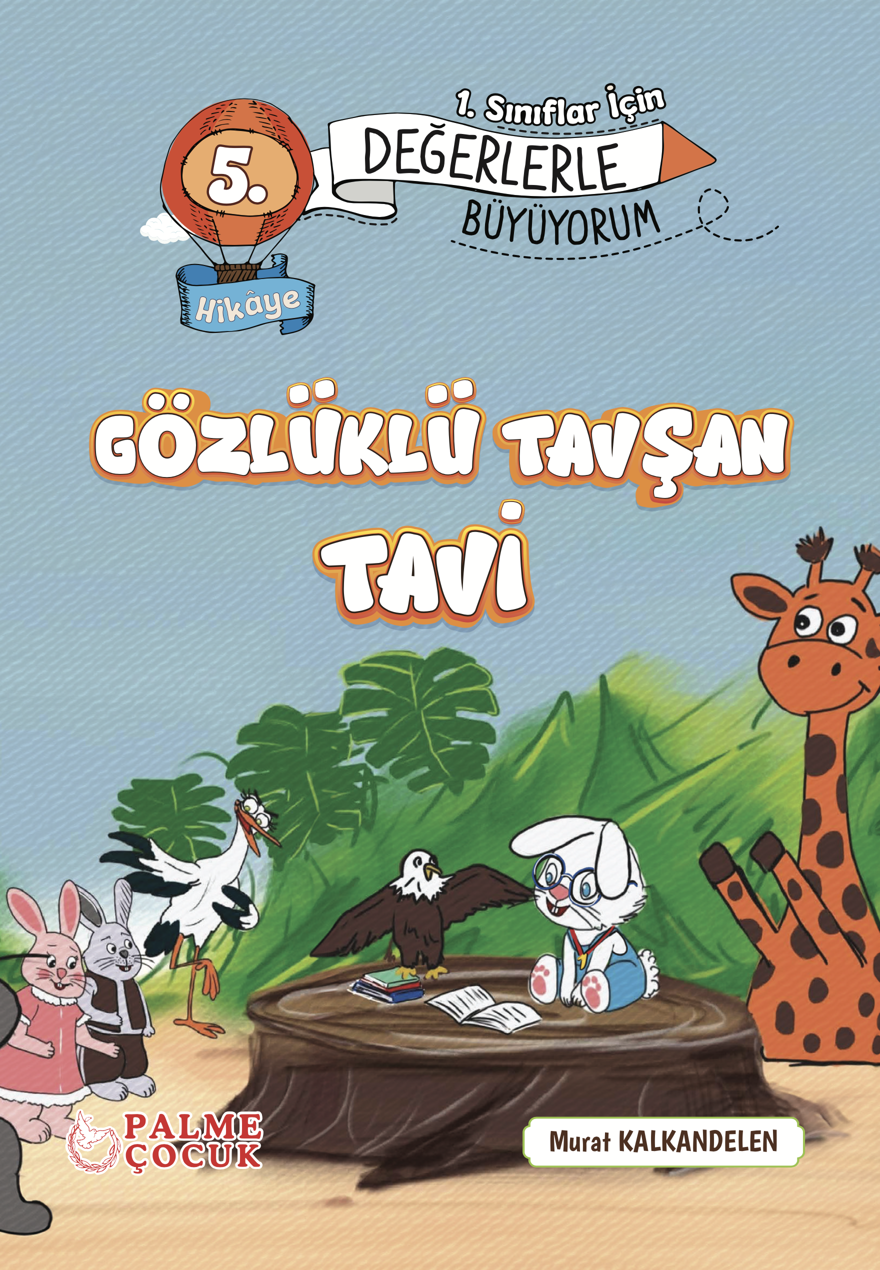 GÖZLÜKLÜ TAVŞAN TAVİ